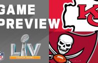 Kansas City Chiefs vs. Tampa Bay Buccaneers | NFL Super Bowl Preview