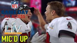 Super-Bowl-LV-Micd-Up-This-is-What-We-Do-Two-Tuddies-Game-Day-All-Access-2020